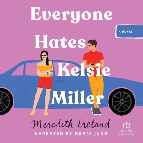 Cover of Everyone Hates Kelsie Miller