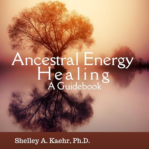 Cover of Ancestral Energy Healing