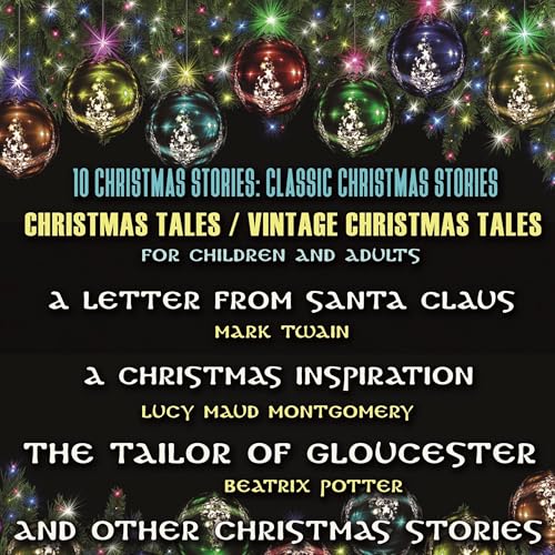 Cover of 10 Christmas Stories: Classic Christmas Stories. Christmas Tales / Vintage Christmas Tales for Children and Adults