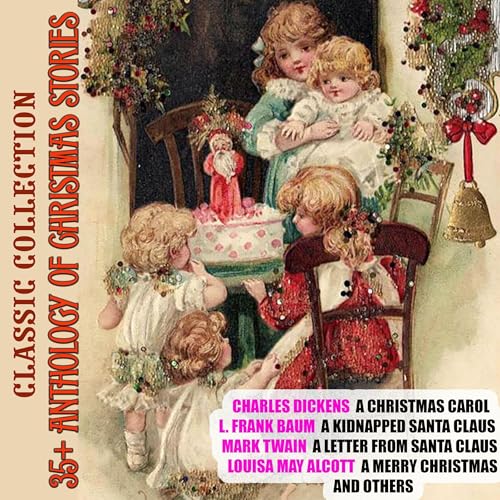 Cover of 35+ Anthology of Christmas Stories. Classic Collection