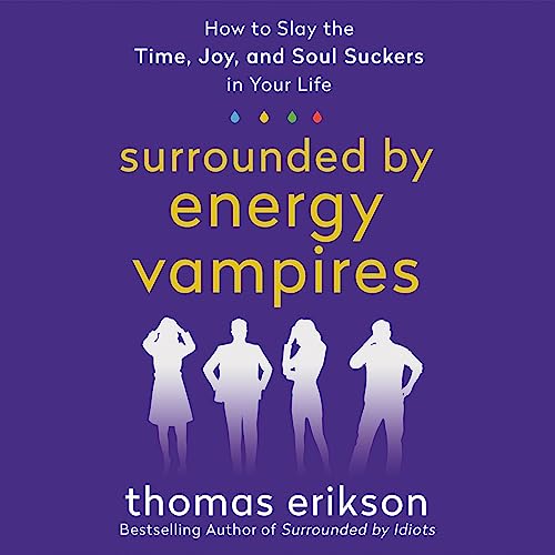 Cover of Surrounded by Energy Vampires