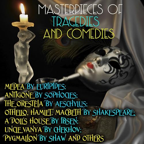 Cover of Masterpieces of Tragedies and Comedies