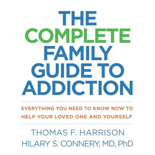 Cover of The Complete Family Guide to Addiction