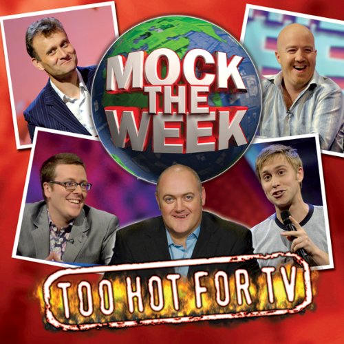 Cover of Mock the Week: Too Hot for TV 1