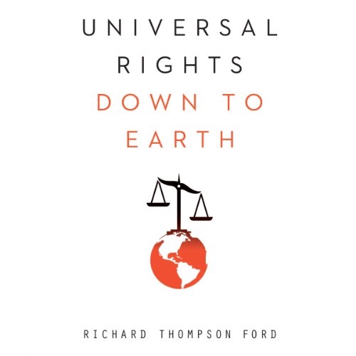 Cover of Universal Rights Down to Earth