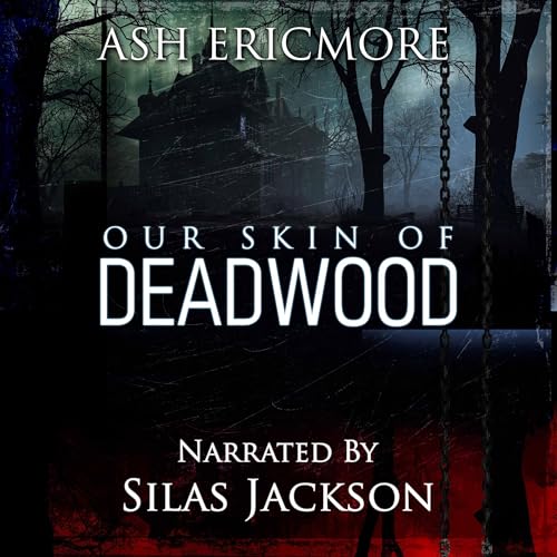 Cover of Our Skin of Deadwood