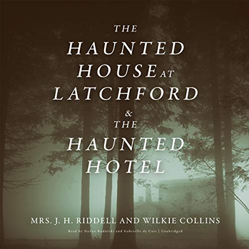 Cover of The Haunted House at Latchford & The Haunted Hotel