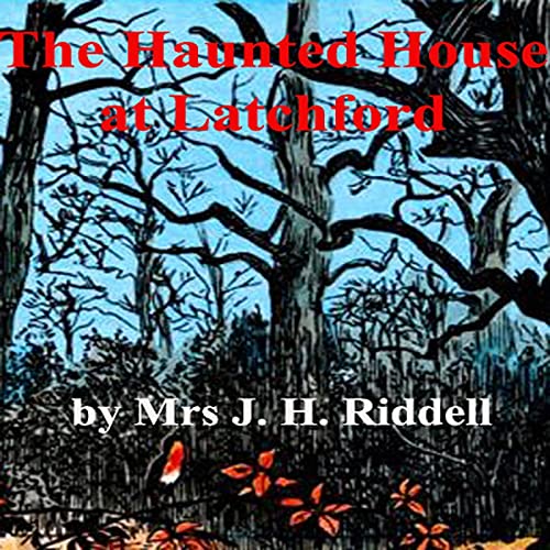 Cover of The Haunted House at Latchford
