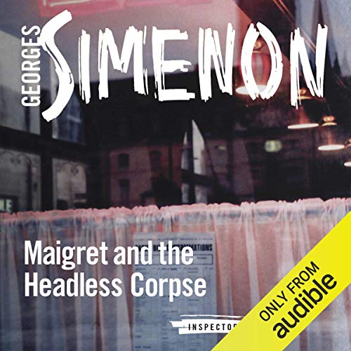 Cover of Maigret and the Headless Corpse
