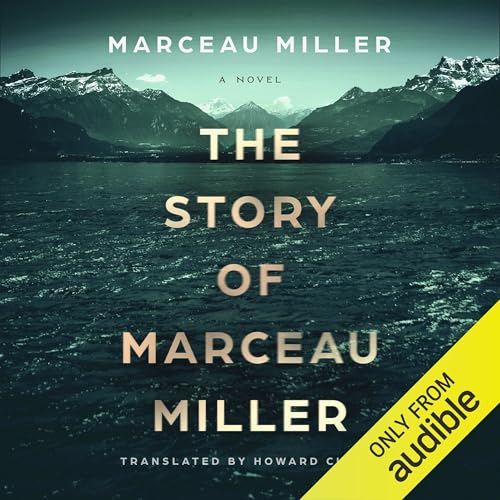 Cover of The Story of Marceau Miller