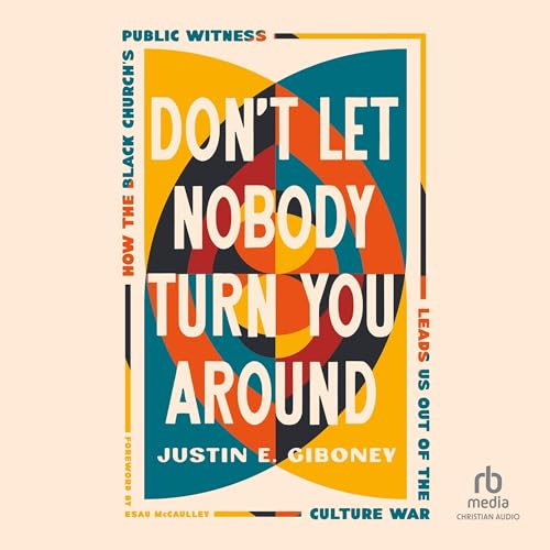 Cover of Don't Let Nobody Turn You Around