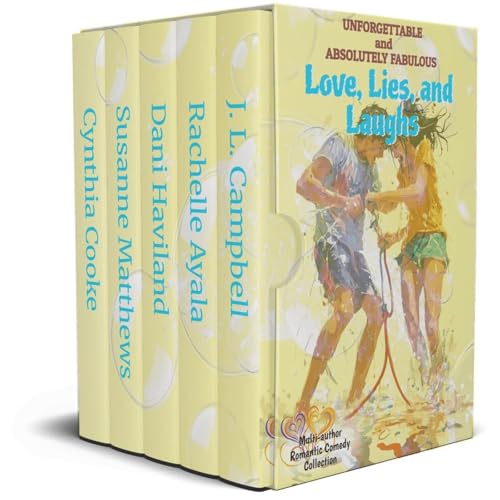 Cover of Unforgettable and Absolutely Fabulous Love, Lies, and Laughs