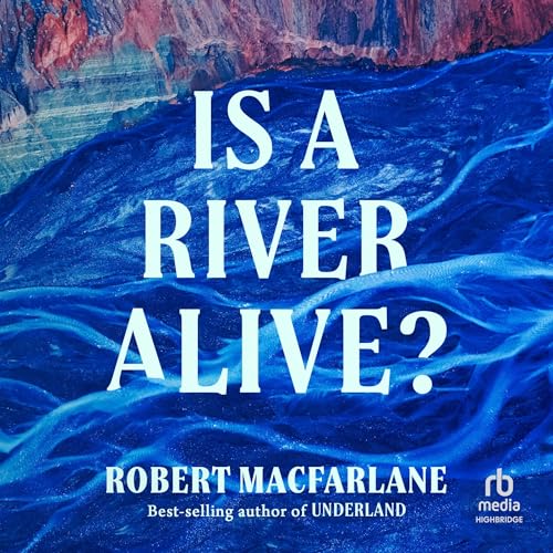 Cover of Is a River Alive?