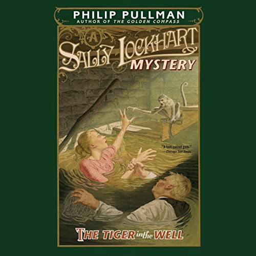 Cover of The Tiger in the Well: A Sally Lockhart Mystery