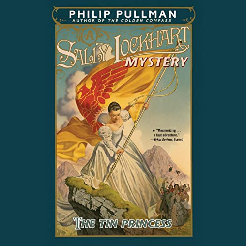 Cover of The Tin Princess: A Sally Lockhart Mystery