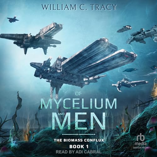 Cover of Of Mycelium and Men