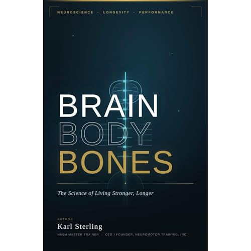Cover of Brain, Body, Bones