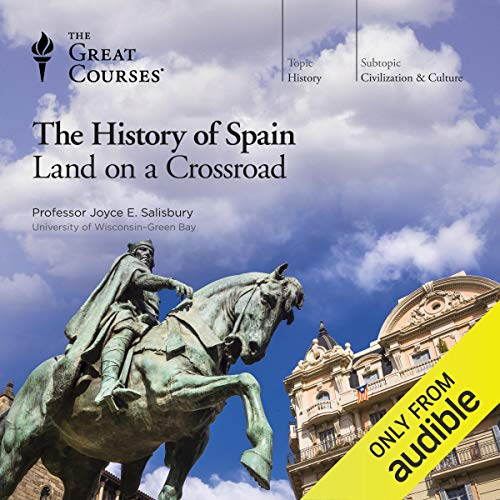 Cover of The History of Spain: Land on a Crossroad
