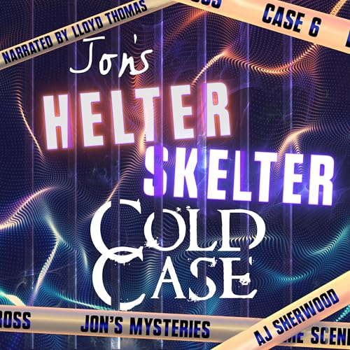 Cover of Jon's Helter Skelter Cold Case