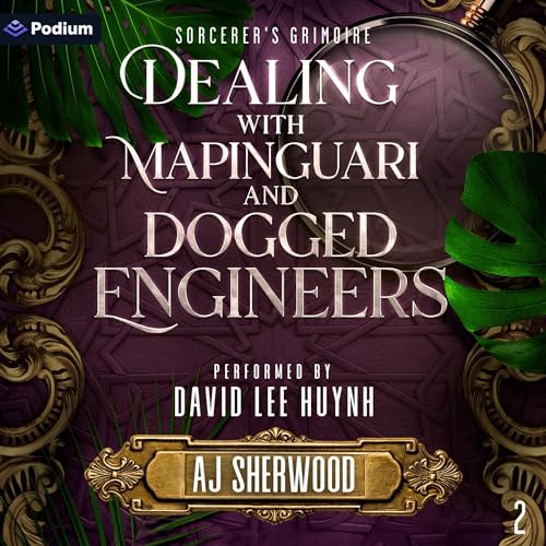 Cover of Dealing with Mapinguari and Dogged Engineers
