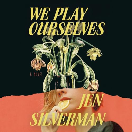 Cover of We Play Ourselves