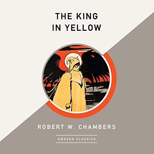 Cover of The King in Yellow (AmazonClassics Edition)