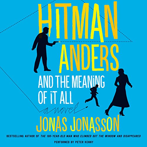 Cover of Hitman Anders and the Meaning of It All