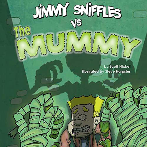 Cover of Jimmy Sniffles vs the Mummy