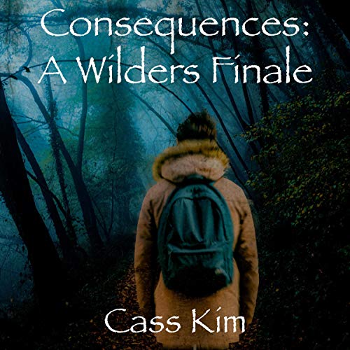 Cover of Consequences: A Wilders Finale