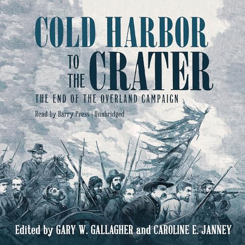 Cover of Cold Harbor to the Crater
