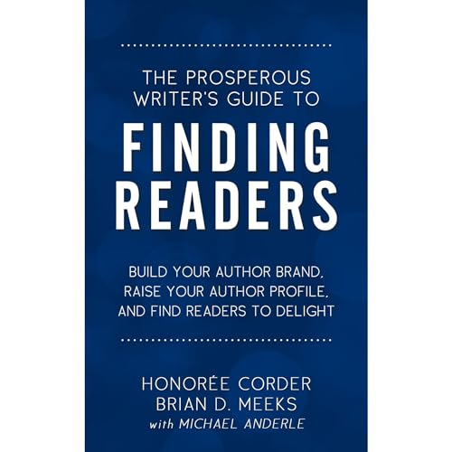 Cover of The Prosperous Writer's Guide to Finding Readers