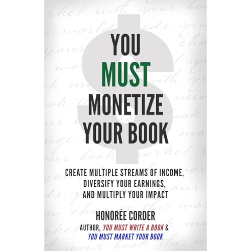 Cover of You Must Monetize Your Book