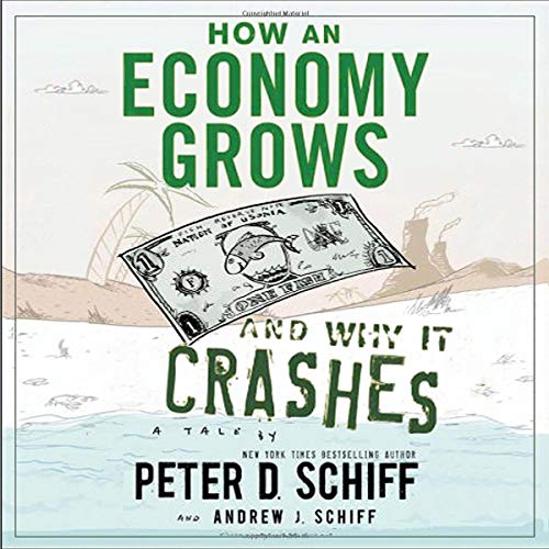 Cover of How an Economy Grows and Why It Crashes