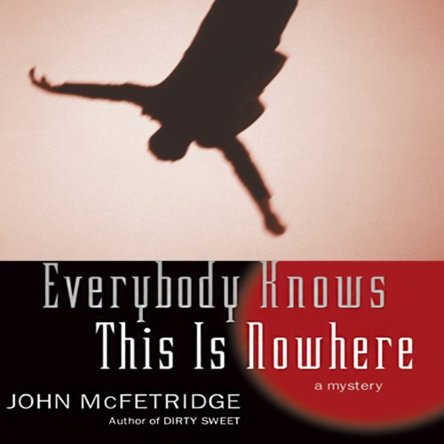 Cover of Everybody Knows This Is Nowhere