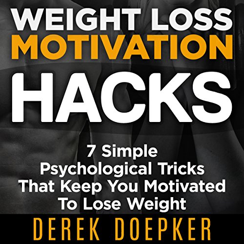 Cover of Weight Loss Motivation Hacks
