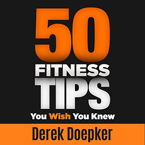Cover of 50 Fitness Tips You Wish You Knew