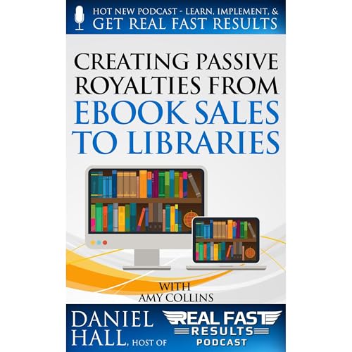 Cover of Creating Passive Royalties from eBook Sales to Libraries
