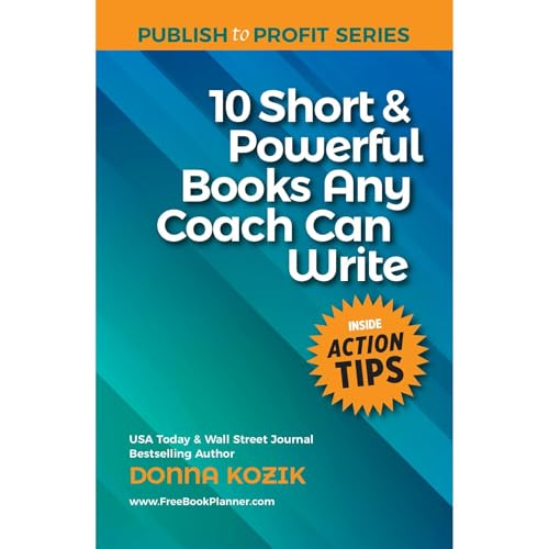 Cover of 10 Short and Powerful Books Any Coach Can Write