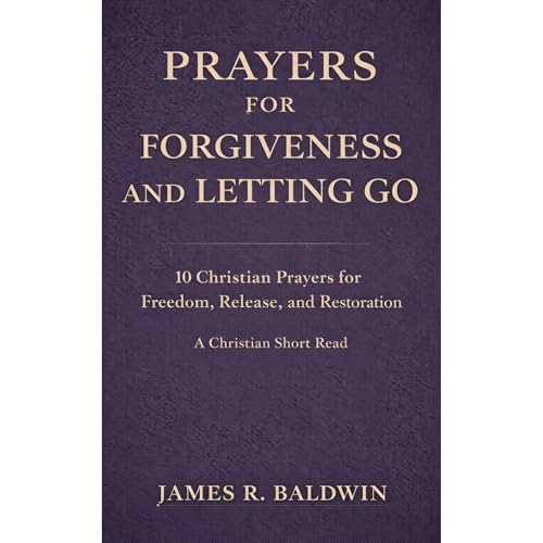 Cover of Prayers for Forgiveness and Letting Go