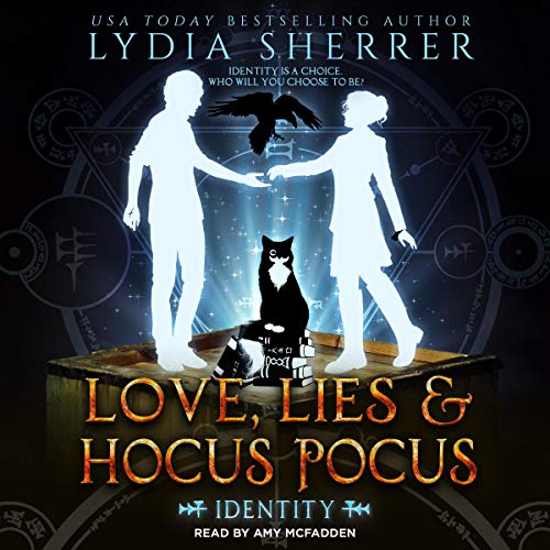Cover of Love, Lies, and Hocus Pocus Identity