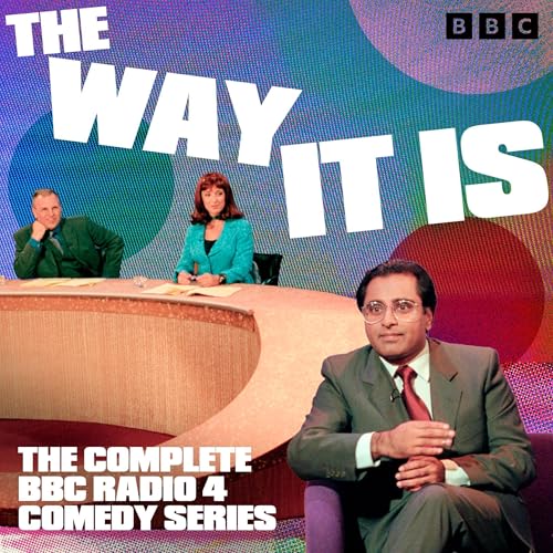 Cover of The Way It Is: The BBC Radio 4 Comedy Series