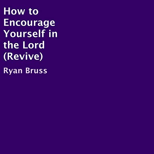 Cover of How to Encourage Yourself in the Lord
