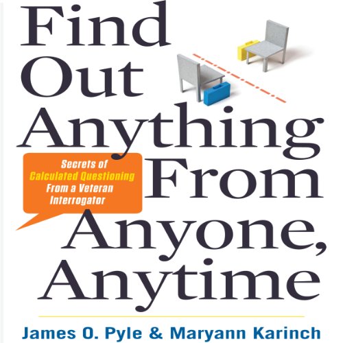 Cover of Find Out Anything from Anyone, Anytime