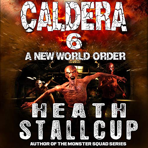 Cover of Caldera 6: A New World Order