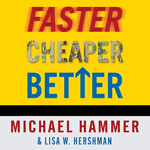 Cover of Faster Cheaper Better