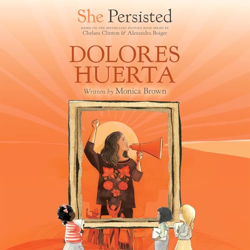 Cover of She Persisted: Dolores Huerta