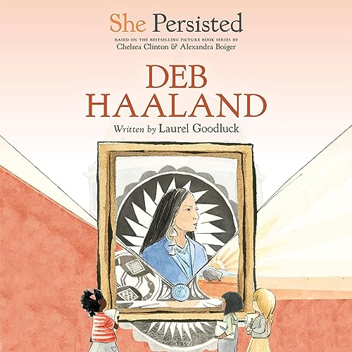 Cover of She Persisted: Deb Haaland