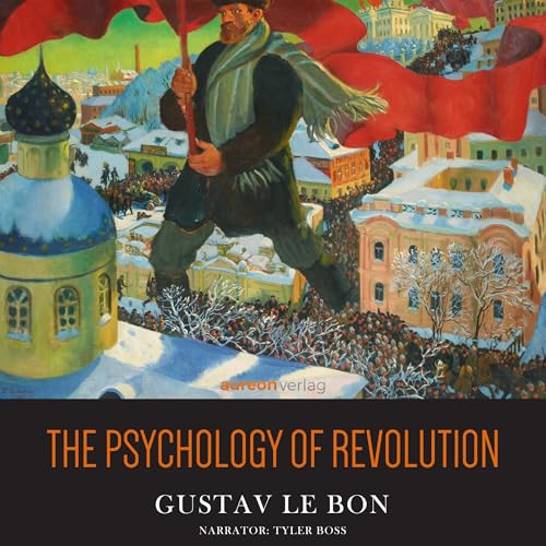 Cover of The Psychology of Revolution