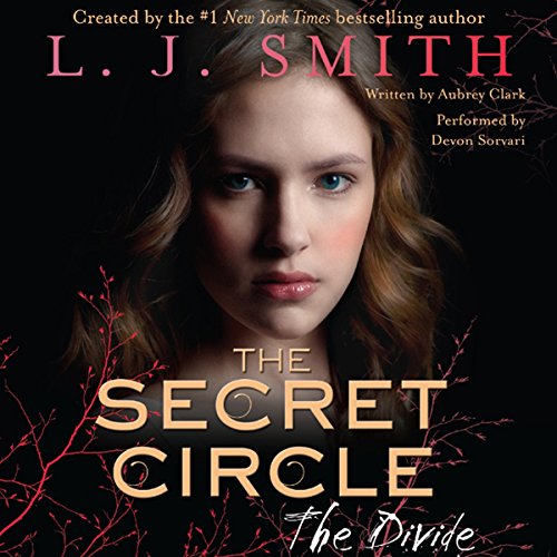 Cover of The Secret Circle: The Divide