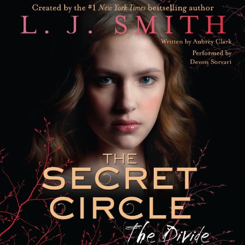 Cover of The Secret Circle: The Divide
